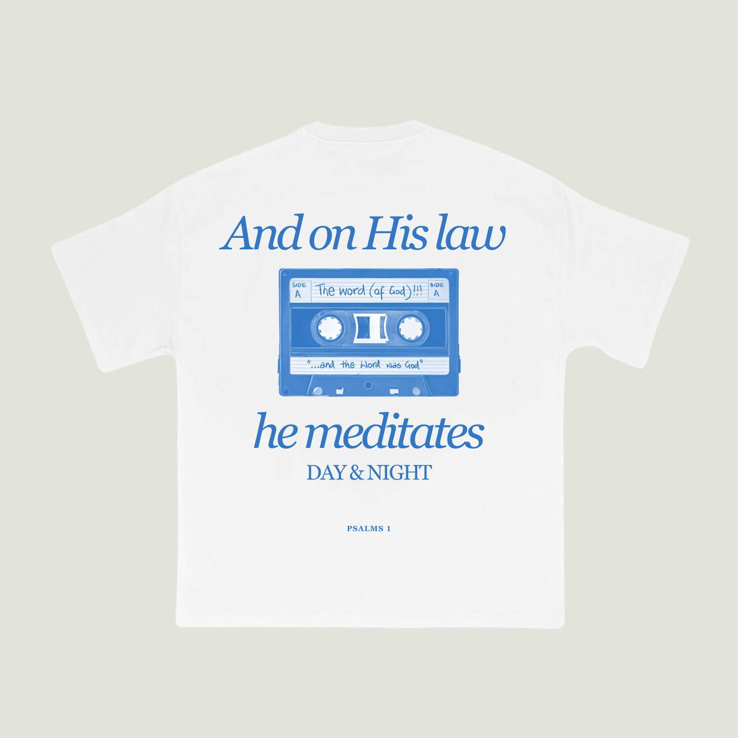 And on His Law He Meditates (White) Oversized T-Shirt
