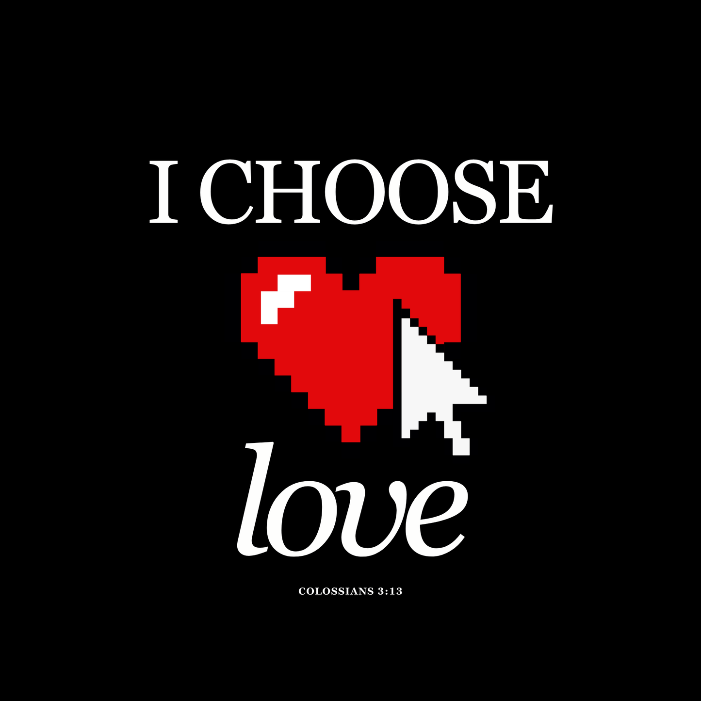I Choose Love (Black) Oversized T-Shirt