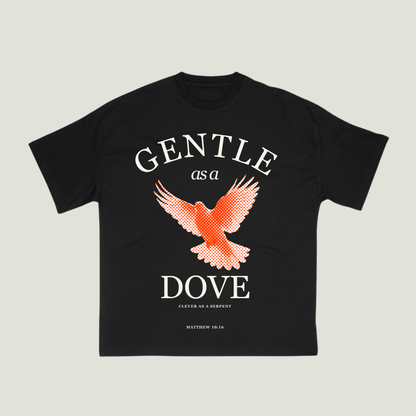 Gentle as a Dove (Black) Oversized T-Shirt