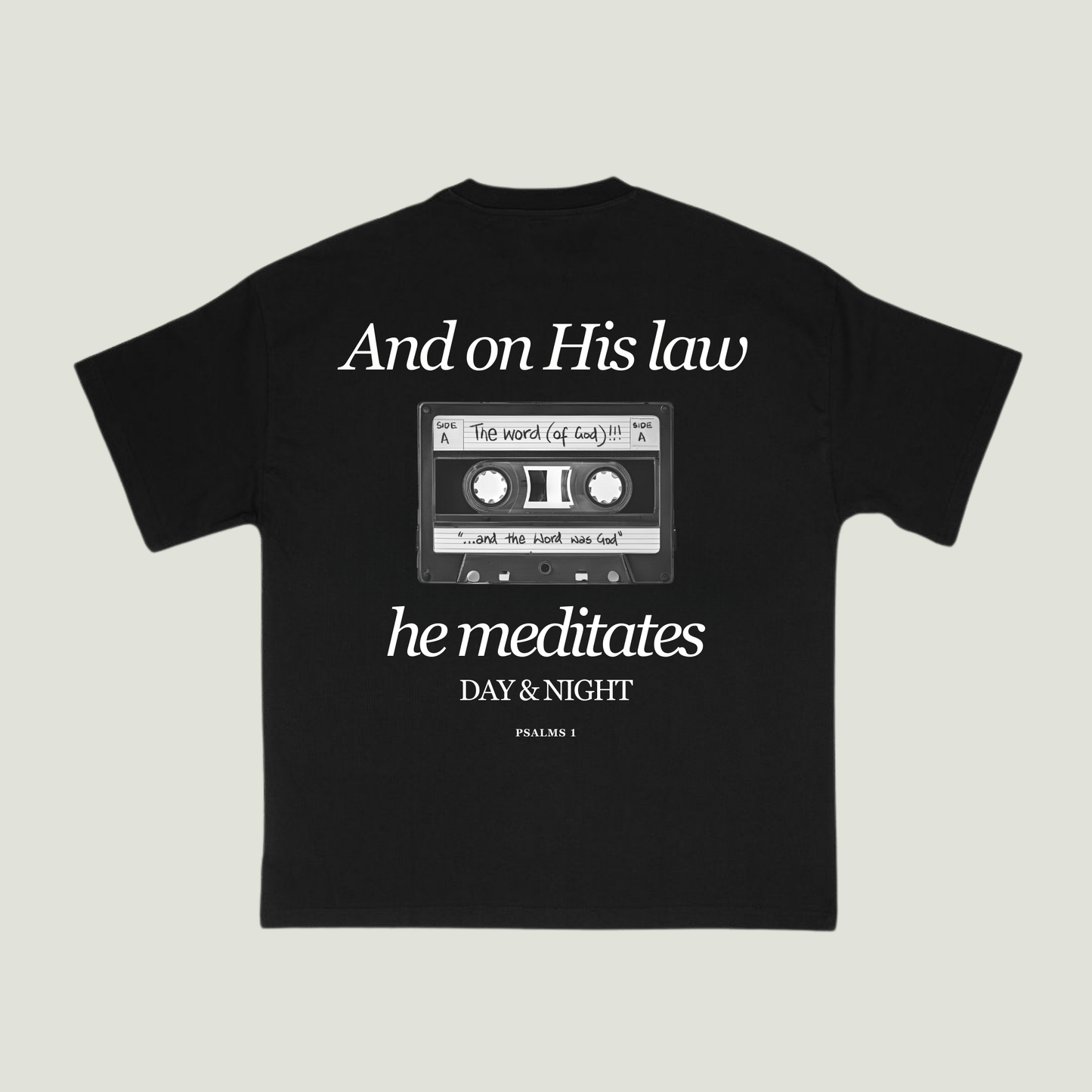 And on His Law He Meditates (Black) Oversized T-Shirt