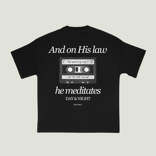 And on His Law He Meditates (Black) Oversized T-Shirt